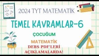 TYT MATEMATİK TEMEL KAVRAMLAR-6