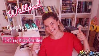 15-18 YAŞ KİTAP ÖNERİLERİ  GENÇ YETİŞKİN KİTAPLAR  WATTPAD  distopya fantastik