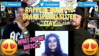 Rappers React To Shakespears Sister Stay