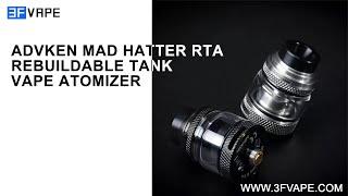 Advken Mad Hatter RTA Rebuildable Tank Vape Atomizer