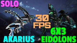 Warframe  Eidolon 6x3 Solo  AKARIUS  30FPS  No RivenBlessCipherPads