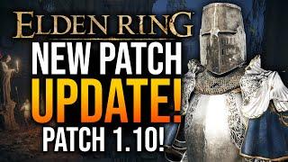 ELDEN RING PATCH 1.10 IS FINALLY HERE