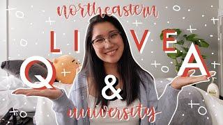   Northeastern University LIVE Q&A PT. 2 cuz wifi glitch 