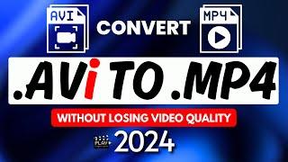 How to Convert AVI to MP4 Without Losing Video Quality  100% Free Convert HD4K8K