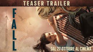 FALL  Teaser Trailer  Un film di Scott Mann dal 27 Ottobre al cinema