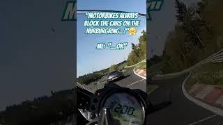 Motorcycles always block cars on the nordschleife.. Vol.1 #nürburgring #nordschleife #motorcycle