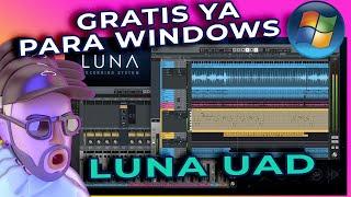 LUNA DAW GRATIS UNIVERSAL AUDIO PARA WINDOWS FREE PARA SIEMPRE CON PLUGINS DE REGALO