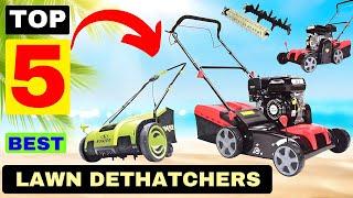 The 5 Best lawn Dethatchers Of 2024 Review