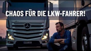 Chaos für die LKW Fahrer