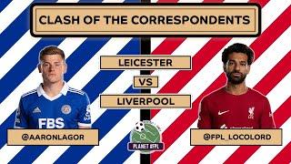 Leicester v Liverpool  CotC with @AaronLagor & @FPL_LocoLord  Planet FPL 202223