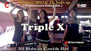 Hause Music Terbaru XXX.. Hause Music DJ Terbaik  Performance Hot Biduan Cantik Pasific Sound