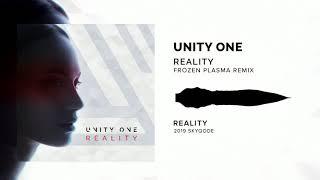 Unity One - Reality Frozen Plasma Remix