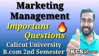 Marketing ManagementImportant QuestionsCalicut University Bcom 2nd Semester