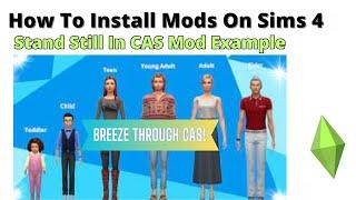 How To Install Stand Still In CAS Mod For Sims 4  2023