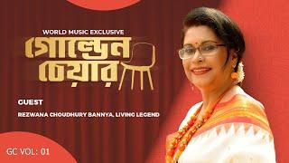 GOLDEN CHAIR ll REZWANA CHOWDHURY BANNYA ll WORLD MUSIC BANGLA EXCLUSIVE