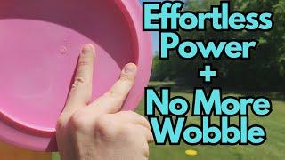 How To Throw EFFORTLESS Wobble Free Power Forehands Impress Your Friends