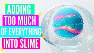 ADDING TOO MUCH INGREDIENTS INTO SLIME Adding Too Much Of Everything Into SLIME