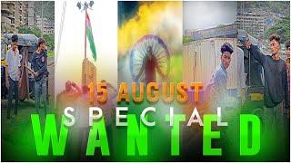 15 August Special Wanted Attitude Videos  Boys attitude reels video  attitude reel  aittude video