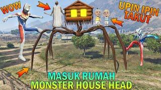 UPlN IPlN MASUK RUMAH M0NSTER HOUSE HEAD NENEK GRANNY ULTAM4N KAGET - GTA 5 BOCIL SULTAN