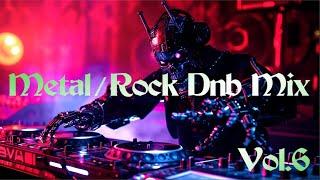 Metal  Rock Dnb Mix Vol 6