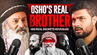 OSHOs Complete Philosophy & Unexplained Death Mystery Finally Explained by OSHOs Real Brother