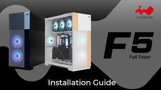 How to install the InWin F5  Gaming Chassis  InWin