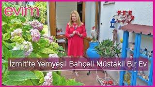 İzmitte Yemyeşil Bahçeli Müstakil Bir Ev  Evim İle Ev Turu