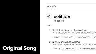 YoshiFan - Solitude Original Song