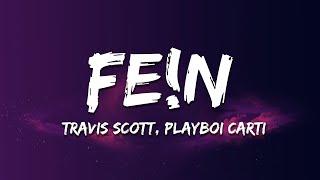 Travis Scott - FEN Lyrics ft. Playboi Carti