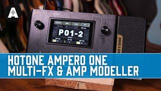 An Affordable Ampless Rig for All Your Recording Needs - Hotone Ampero ONE Multi-FX & Amp Modeller