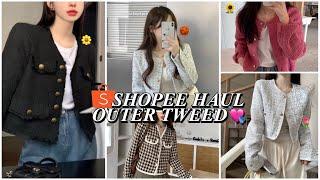 SHOPEE HAUL BLAZER & CARDIGAN TWEED MURAH BERKUALITAS   UNDER 160K AJA BAGUS BANGET