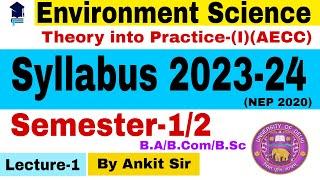 ENVIRONMENT SCIENCE SEMESTER-12 SYLLABUSNEP 2023 Delhi University B.AB.ComB.Sc SOLREGULAR DU