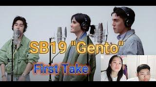 SB19 perform GENTO on First take  REACTION