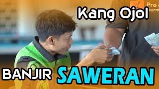 VIRAL KANG OJOL BANJIR SAWERAN