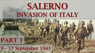 Battle of Salerno 1943  Part 1 – Why Where and How