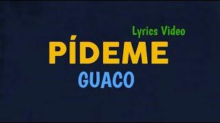 Guaco - Pídeme Lyrics Video - Música de Venezuela - LatinWMG