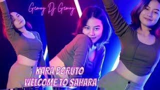 KARA BORUTO x WELCOME TO SAHARA DJ JEDUG JEDUG  GEMOY DJ GEMOY