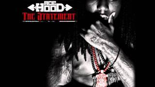 Ace Hood - Shit Done Got Real ft. Busta Rhymes & Yelawolf
