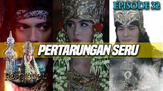 PERTARUNGAN HEBAT NawangWulan Melawan Prabu Akasa Penguasa Langit - Nyi Roro Kidul Eps 32 PART 1