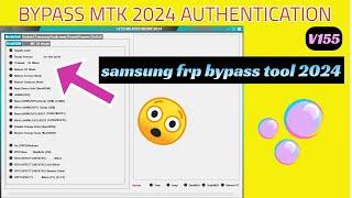 MTK Auth Bypass Tool v155.00.4555  MI Unlock tool  SAMSUNG FRP BYPASS 2024