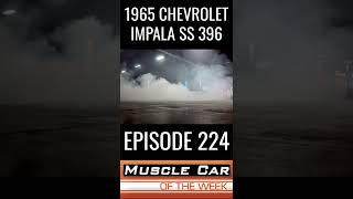 1965 Chevrolet Impala SS396 Convertible Burnout Ep 224