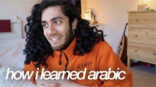 HOW I LEARNED ARABIC