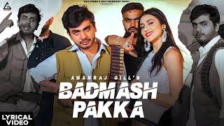 Badmash Pakka Lyrical Video  Amanraj Gill Ft Sweta Chauhan  Haryanvi Songs