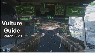 3.23 Vulture Salvage Guide Star Citizen