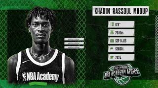 NBA ACADEMY PLAYER HIGHLIGHTS - KHADIM RASSOUL MBOUP