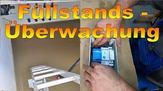 DIY Füllstandsüberwachung  Niveausteuerung für Pumpe  Freunde des Stroms 