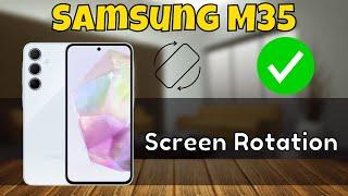 Samsung Galaxy M35 How to Auto Rotate Screen  Screen Rotation {SM-M356B}