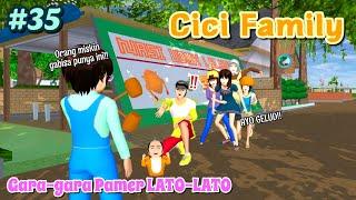 CICI FAMILY  Gara-Gara Pamer LATO-LATO  #35  SAKURA SCHOOL SIMULATOR