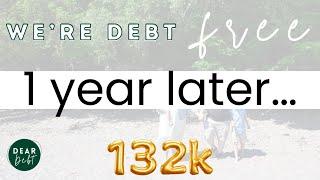 1 Year Debt Free...How Life Has Changed