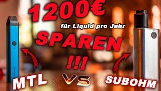 Der SUBOHM vs. MTL Preisvergleich  Wie man pro Jahr 1200€ für Liquid sparen kann beim Dampfen